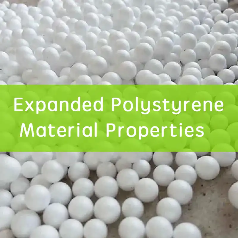 expanded polystyrene material properties