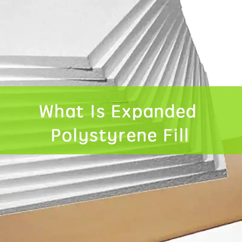 The Marvels of Expanded Polystyrene Fill: A Comprehensive Guide