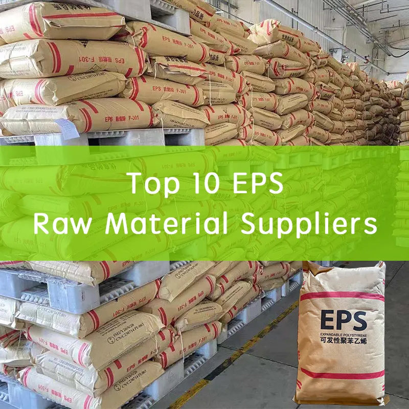 EPS Raw Material Suppliers