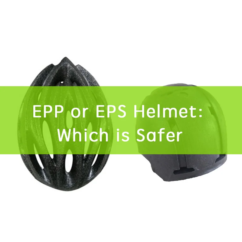 EPP or EPS Helmet Which is Safer