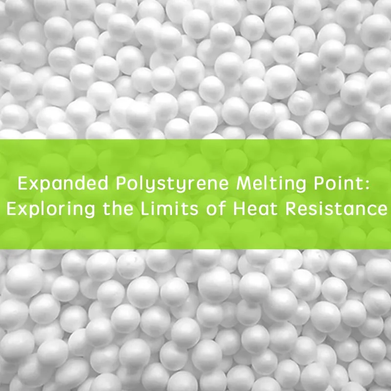 Expanded Polystyrene Melting Point