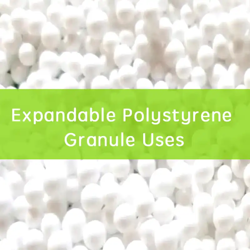 expandable polystyrene granule uses