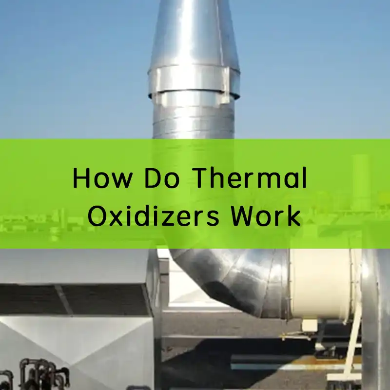 how do thermal oxidizers work