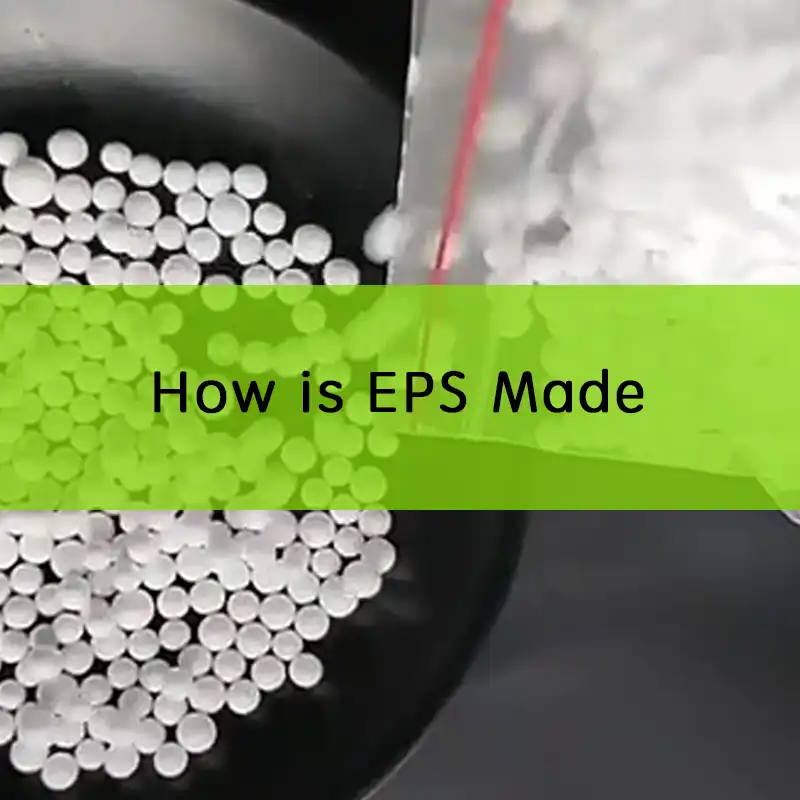 how is eps made