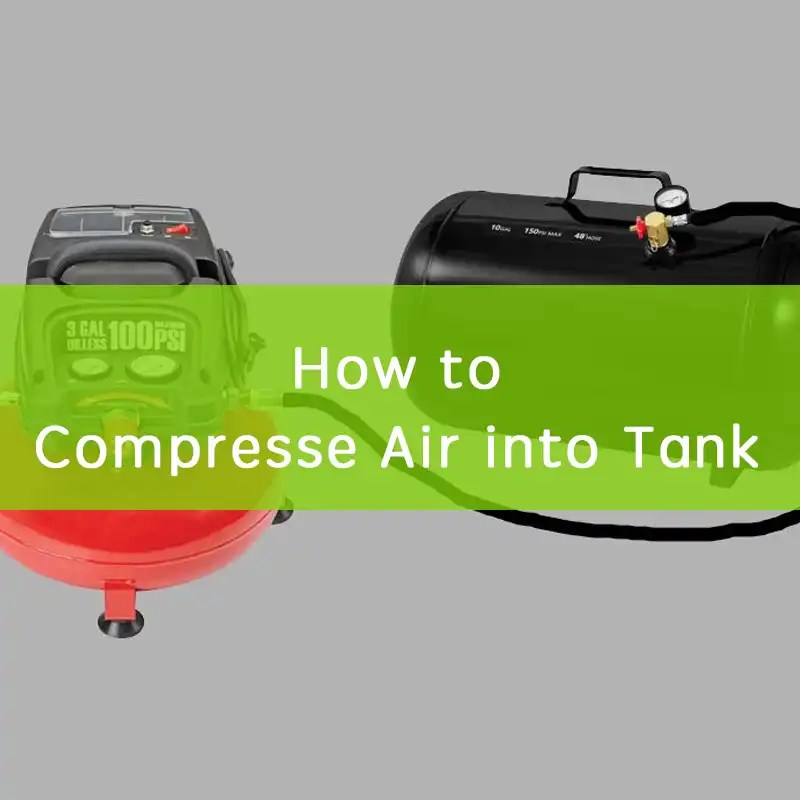 how to compress air into a tank