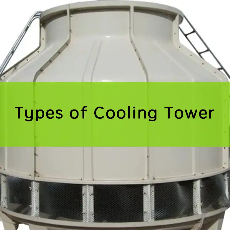 types of cooling tower