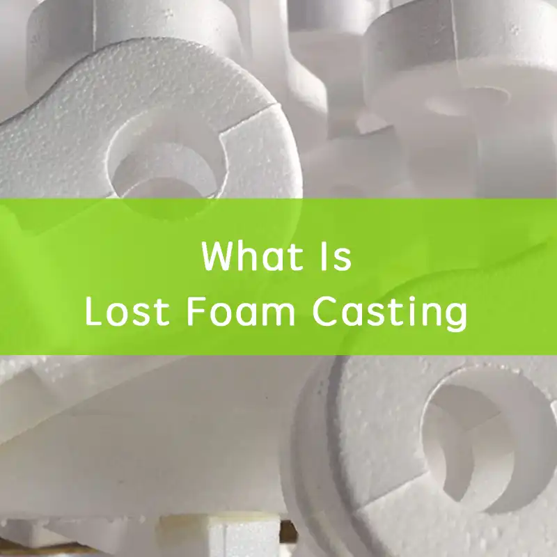 what is lost foam casting