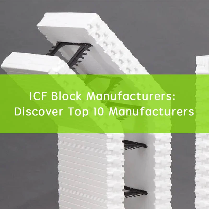 ICF Block Manufacturers Discover Top Manufacturers