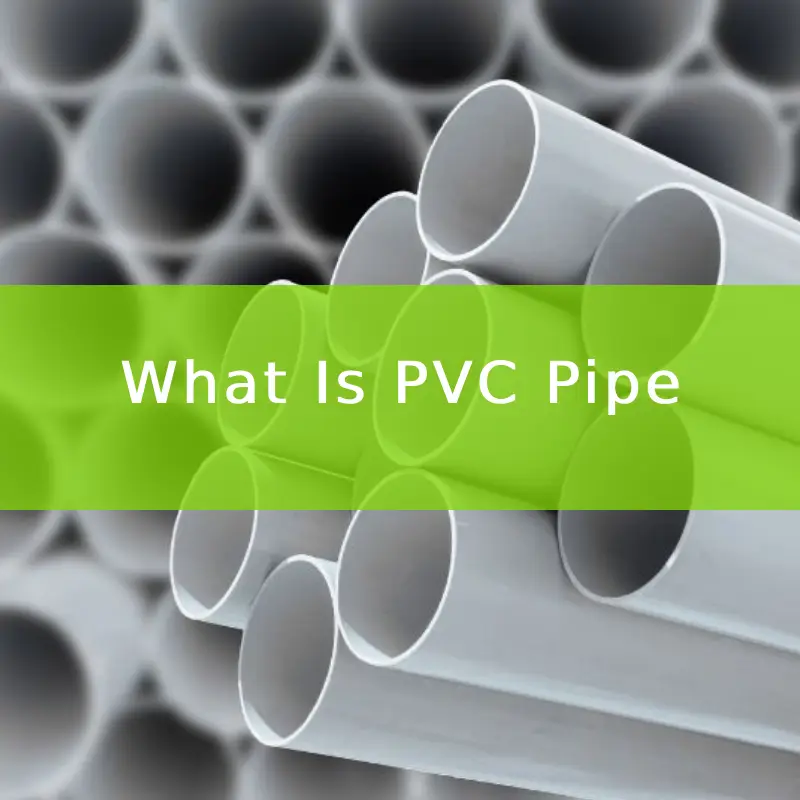 what is pvc pipe